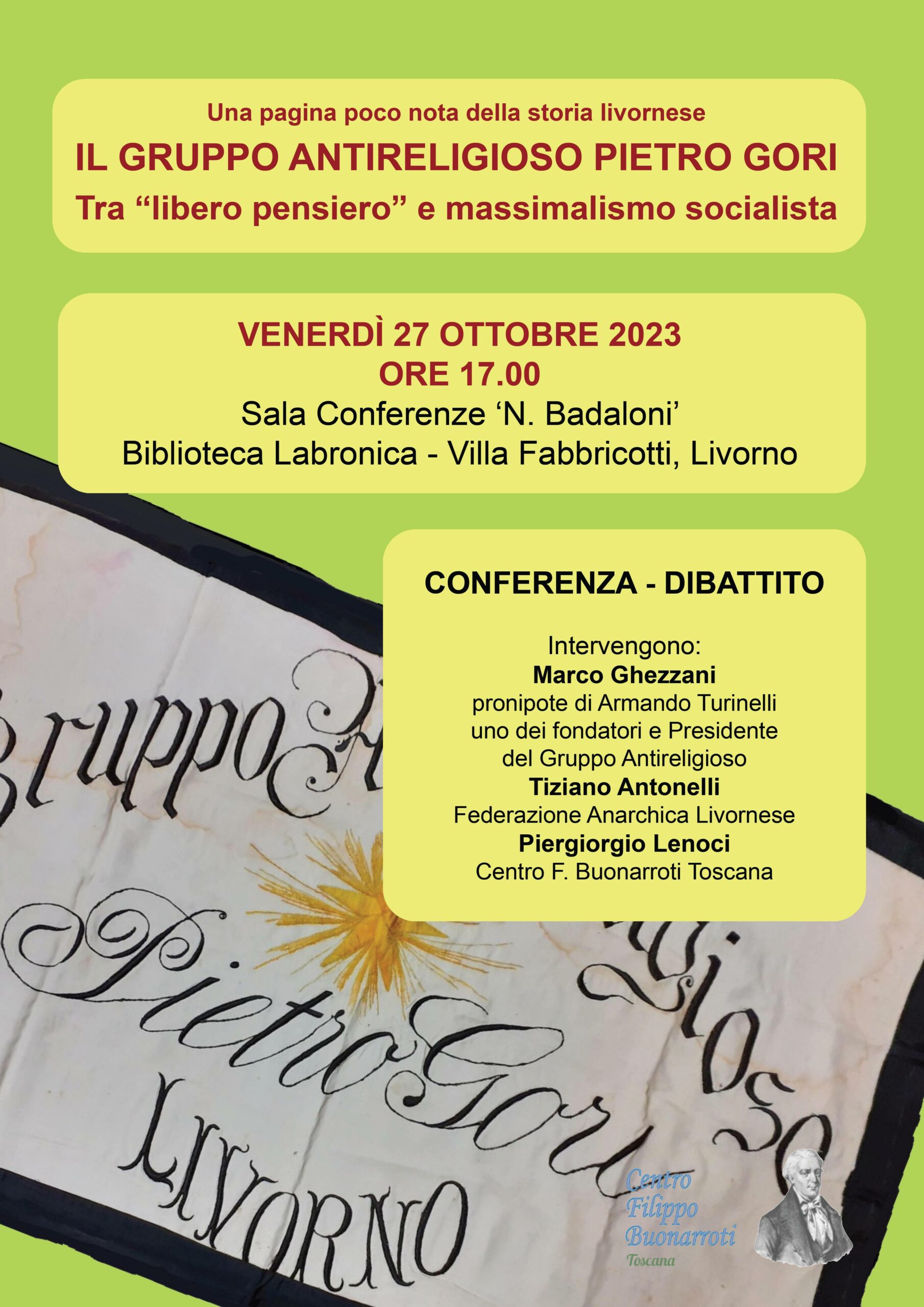 Il gruppo antireligioso Pietro Gori Il gruppo antireligioso Pietro Gori